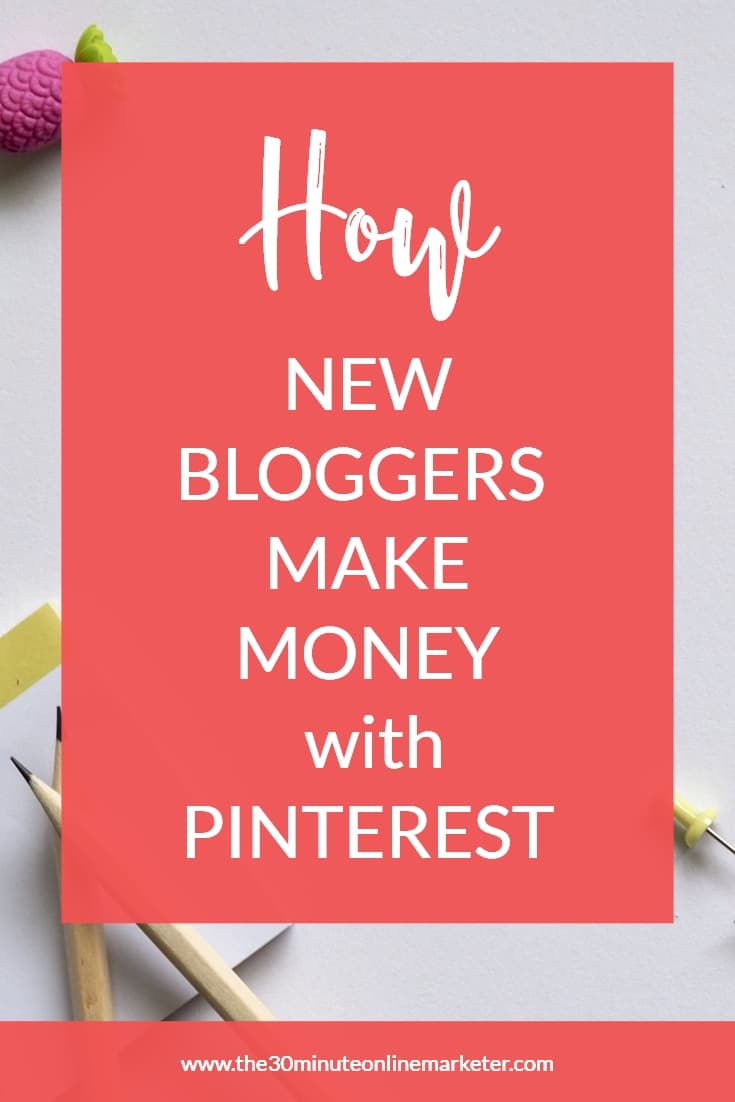 How new bloggers make money with Pinterest