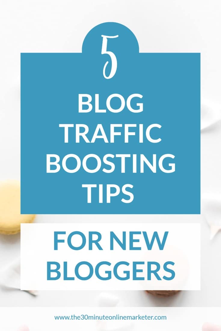 5 BLOG TRAFFIC BOOSTING TIPS FOR NEW BLOGGERS