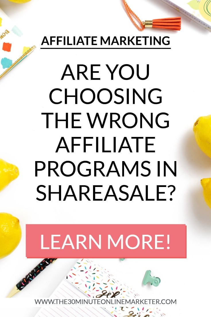 Are you choosing the wrong affiliate programs in Shareasale?