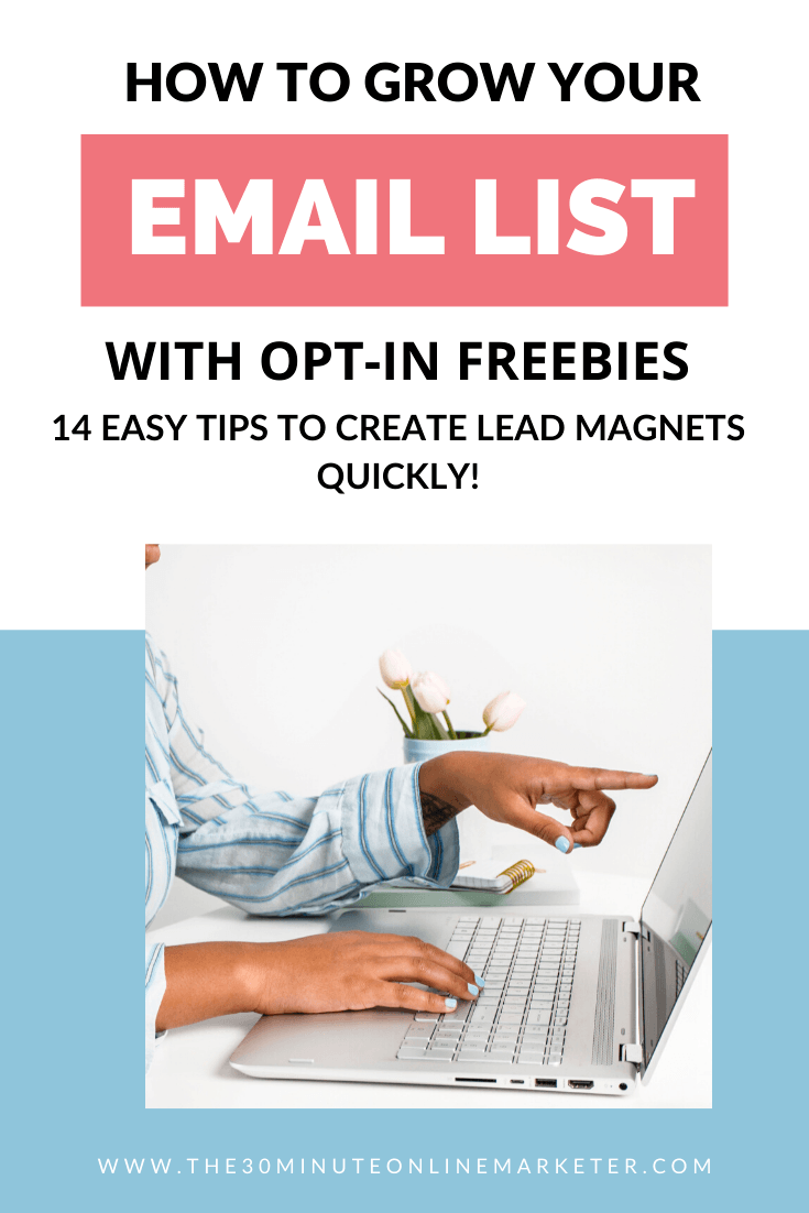 How to grow your email list with opt-in freebies