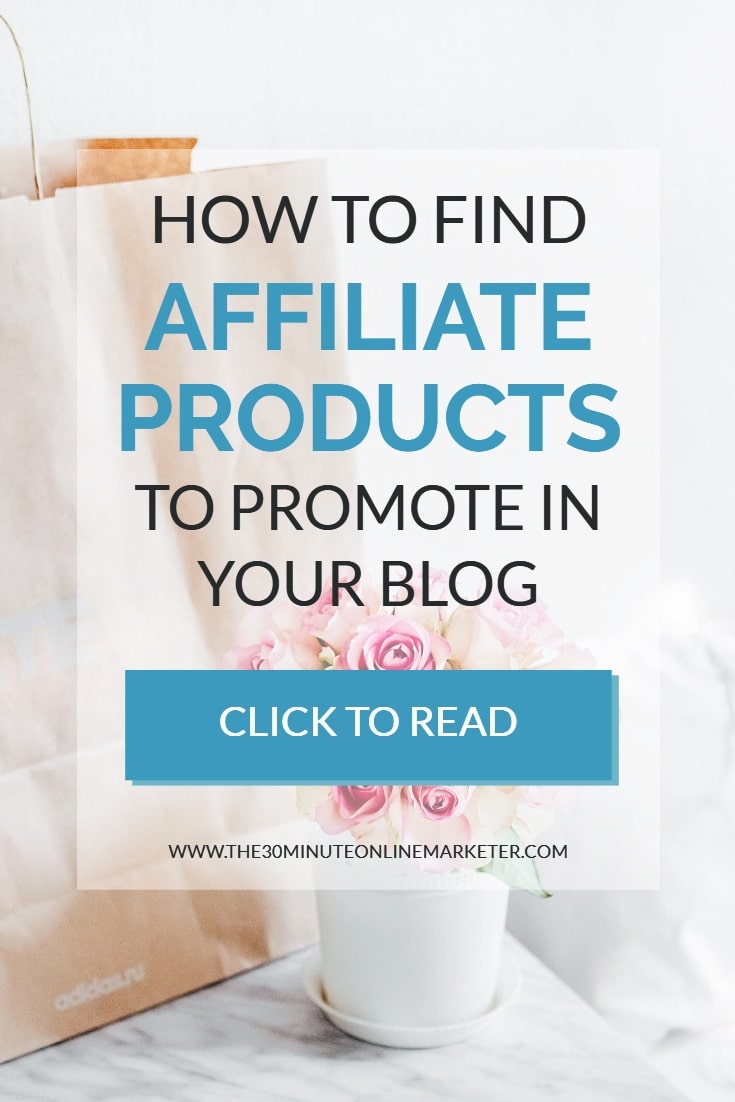 How to find affiliate products to promote in your blog