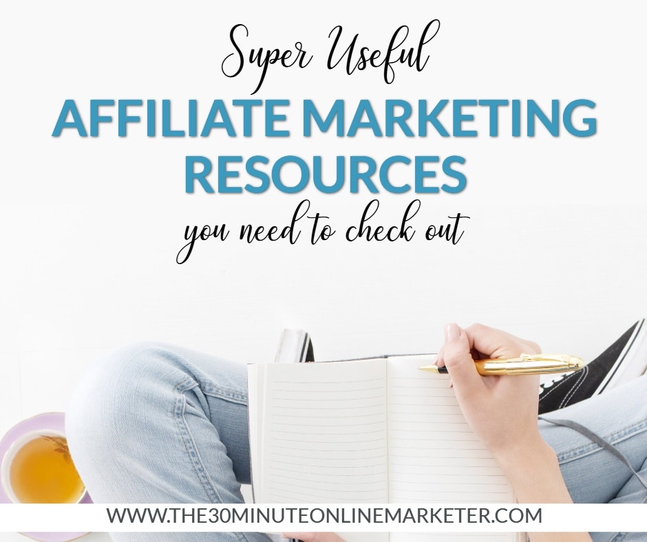 Affiliate Marketing Resources you need to check out