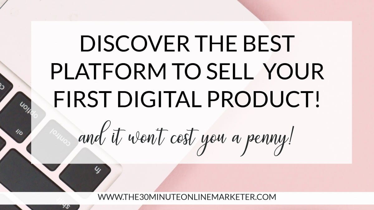 Where To Sell Digital Products For Free