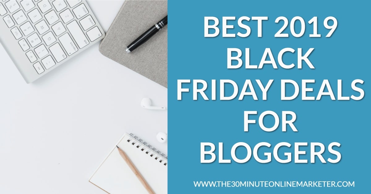 Best Black Friday Deals for Bloggers and Online Business