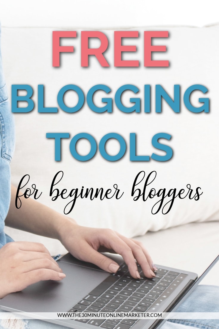 FREE Blogging Tools and Resources For Beginner Bloggers
