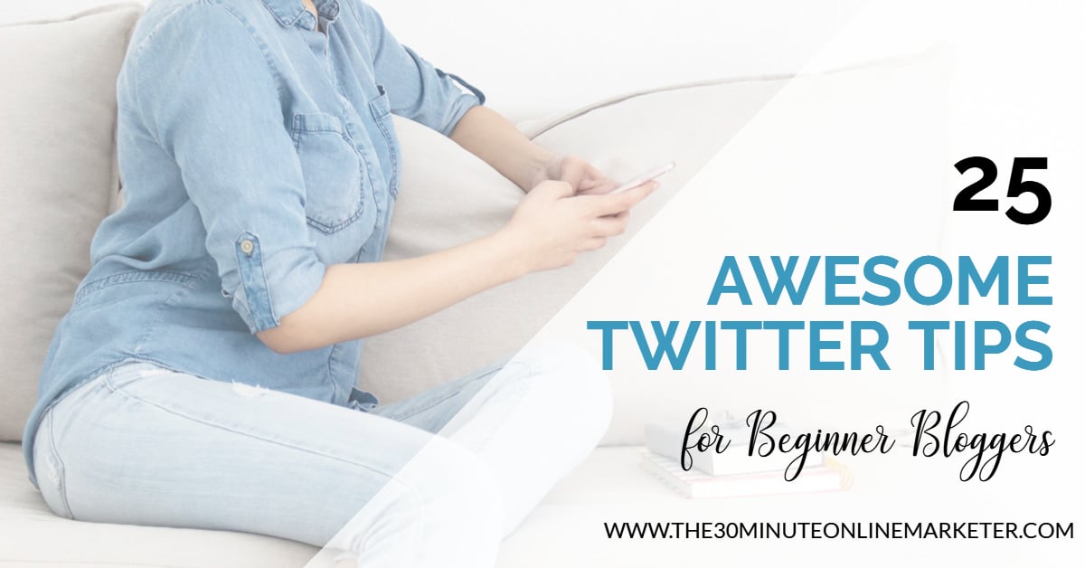 25 Best Twitter Tips For Beginner Bloggers